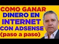 COMO GANAR DINERO CON GOOGLE ADSENSE