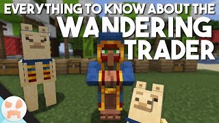 EVERYTHING TO KNOW ABOUT THE WANDERING TRADER!