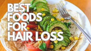 BEST FOODS FOR HAIR LOSS