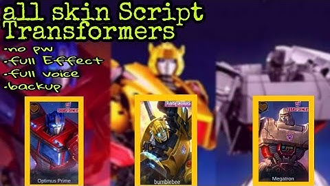 Unlock All Skin Transformers Mobile Legend Script full Effect voice no password