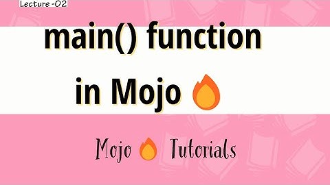 02. the fn main( ) function in Mojo  program? Mojo tutorial
