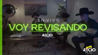 Miniatura de vídeo de "Voy Revisando - RECIO (Sesión En Vivo)"