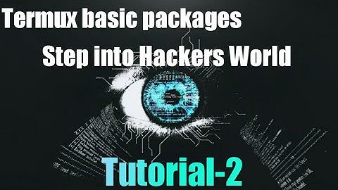 Termux basic packages|Tutorial#2|Turn your phone into hacking machine