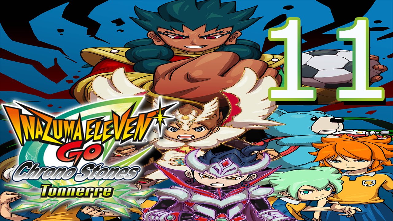 Inazuma Eleven Go Chrono Stones Ep 11