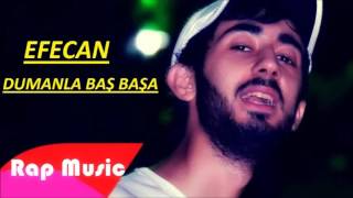 Efecan - Duman 2016