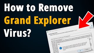 What is Grand Explorer? [ How To Remove Grand Explorer ]