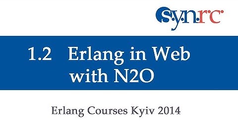 1.2 Erlang in Web with N2O