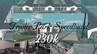 Trailer Park Speedbuild!! 230k!! (Bloxburg)