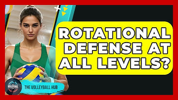 Rotational Defense At All Levels? - The Volleyball Hub