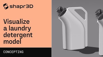 Visualize a laundry detergent model | Shapr3D Concepting Fundamentals