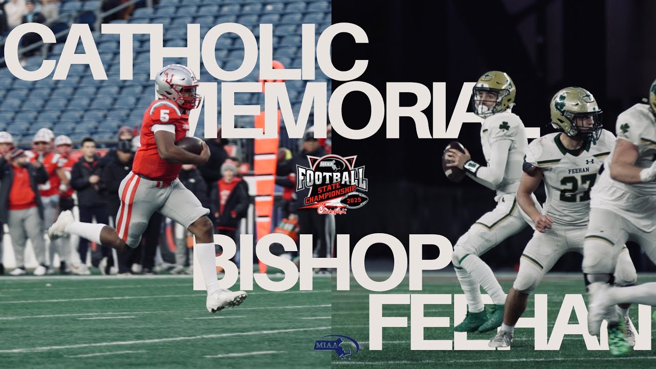 #1 Catholic Memorial vs #2 Bishop Feehan | 2025 MIAA Division 2 State Championship Highlights