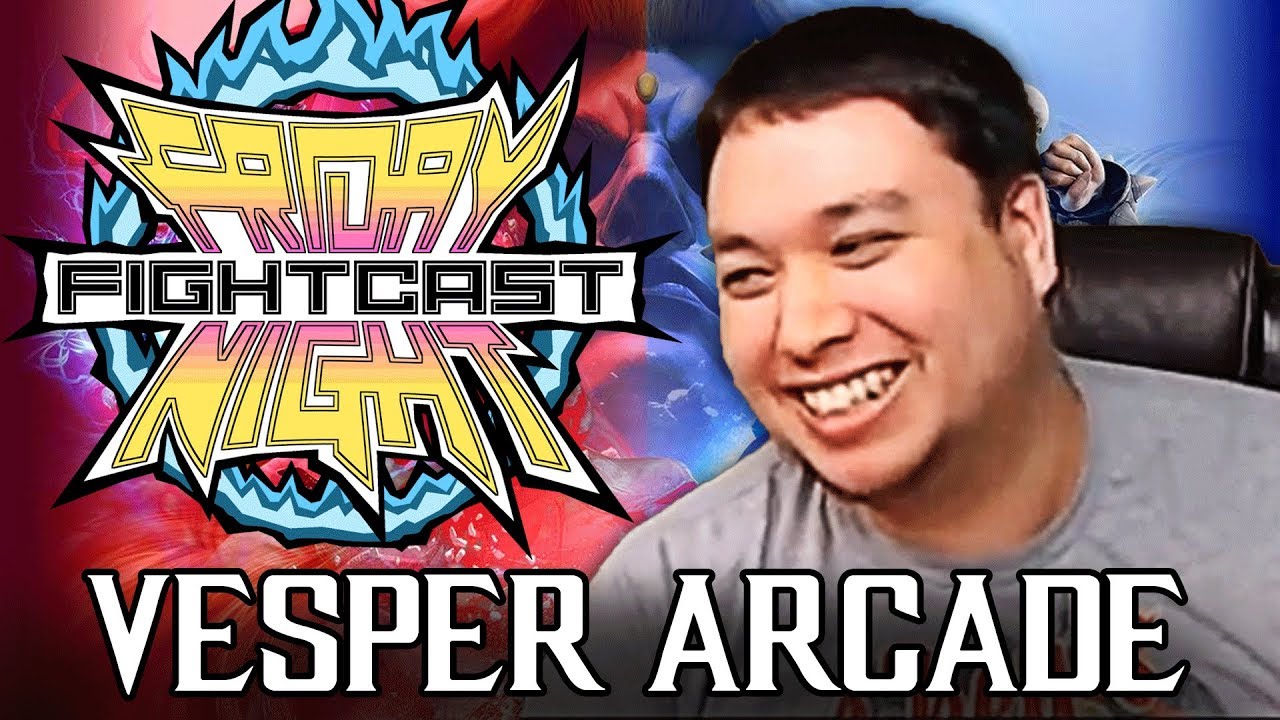 Friday Night Fightcast 1 with Special Guest VESPER ARCADE! YouTube