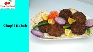 Chapli kabab by Royal Desi Food | Peshawari Chapli Kabab | chapli kabab recipe | beef recipes #88