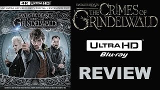 Fantastic Beasts: The Crimes of Grindelwald 4K Blu-ray Review
