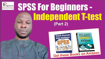 SPSS for Beginners - Complete Tutorial Part 2: Independent Samples T-test