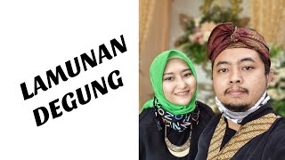 LAMUNAN (KAWIH DEGUNG) : KACAPI KAWIH