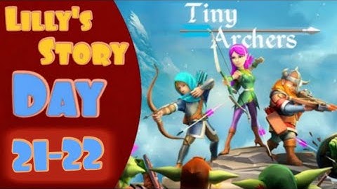 Tiny Archers || Lilly