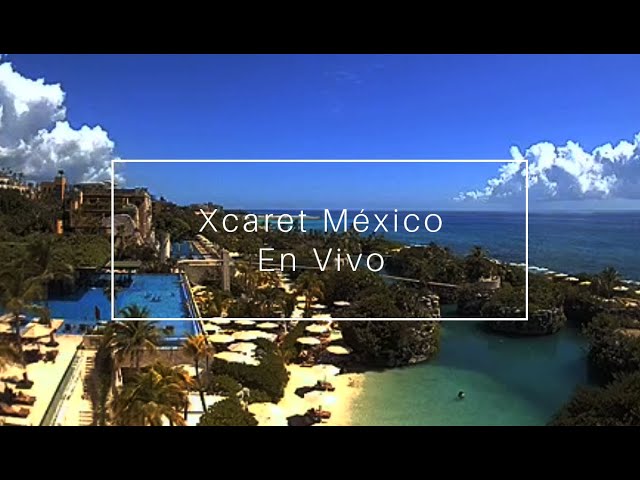 El Hotel Xcaret Mexico, Quintana Roo, en vivo.
