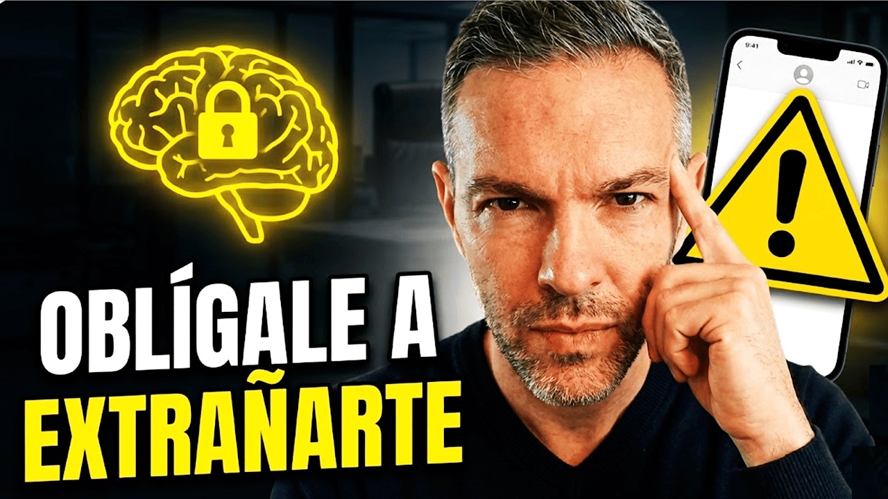 Haz que tu EX te EXTRAÑE: El Protocolo Psicológico que nunca falla