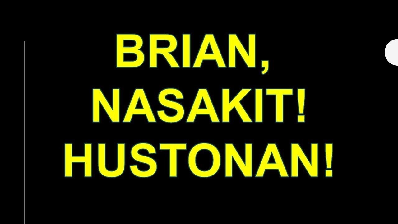 Nagsakit, Bryan