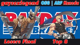 [The PAYDAY Bracket #20] Top 8 - gaysexlegend (Leo Whitefang) VS OEG | ARF | Kaneda (Sin Kiske)