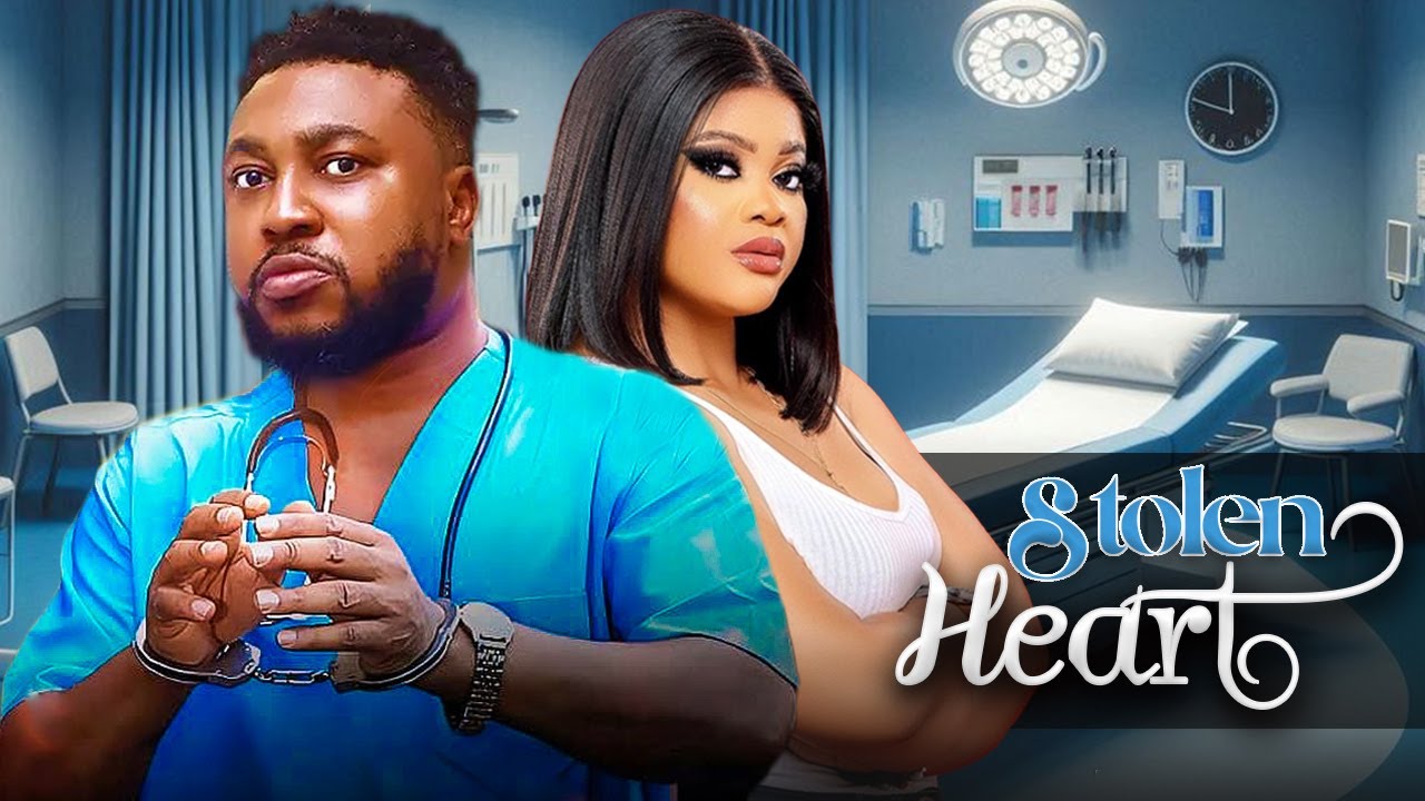 STOLEN HEART (Full Movie) - NOSA(BABA) REX, EMMANUELLA ILOBA, PRINCE ...