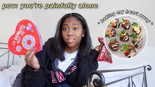 being alone on valentines day... (how to make it not suck)