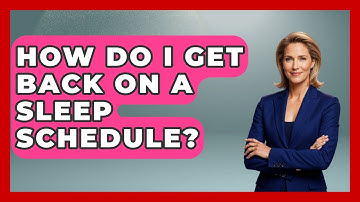 How Do I Get Back On A Sleep Schedule? - High School Toolkit