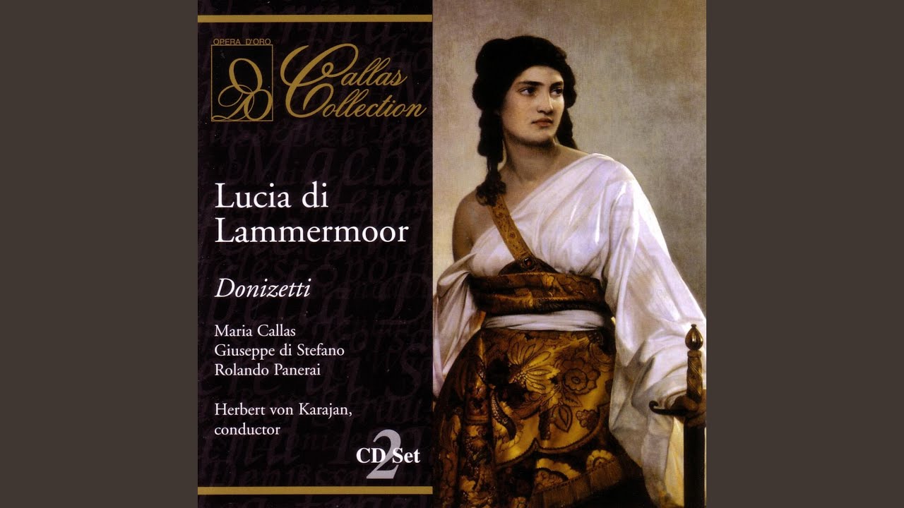 Donizetti: Lucia di Lammemoor: Chi mi frena in tal momento (Act Two)
