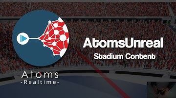 AtomsUnreal 3.0.0 - Stadium Content