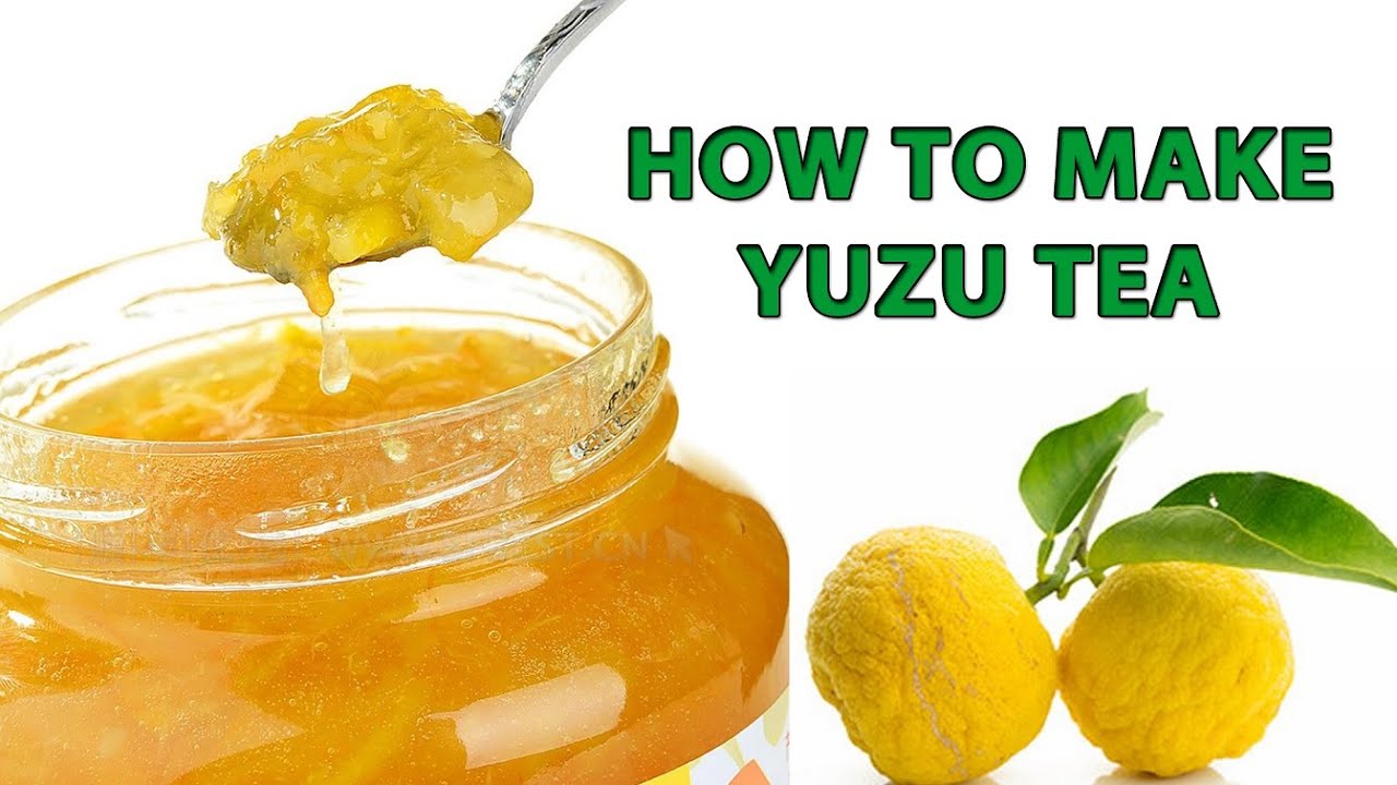 How To Make Yuzu Cha Tea Japanese Citrus Fruit s Tea Yujacha 