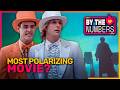 The most polarizing movies  by the numbers