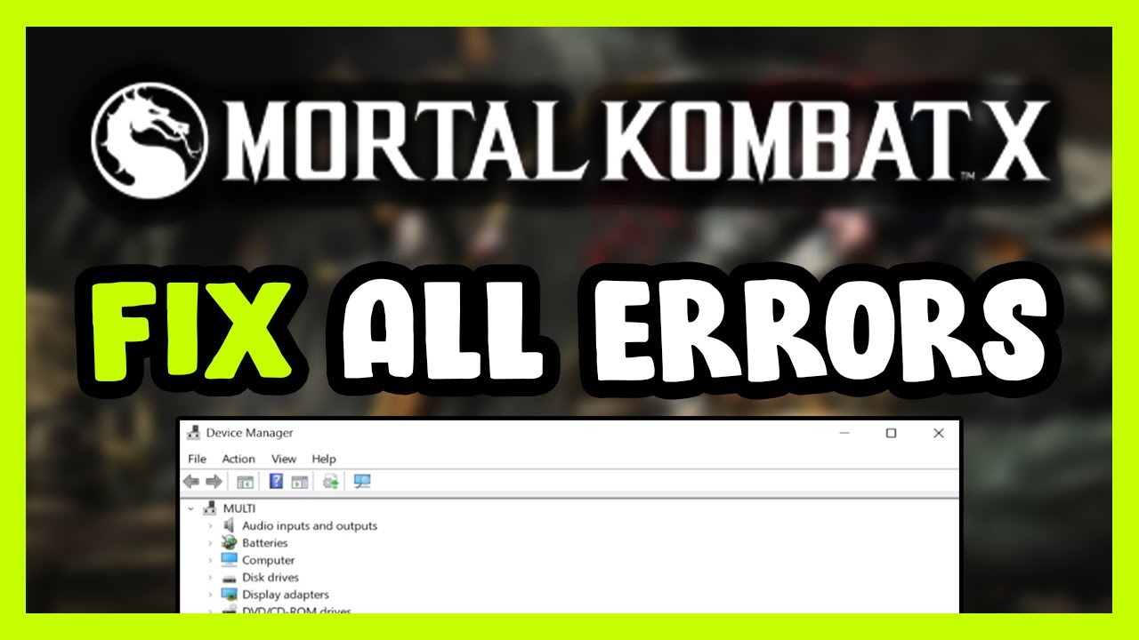 FIX Mortal Kombat X Crashing, Freezing, Not Launching, Stuck & Black Screen