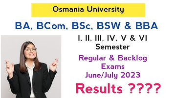 Degree Results? | UG 1st 2nd 3rd 4th 5th & 6th Sem Regular & Backlog Exams Results June 2023 | OU