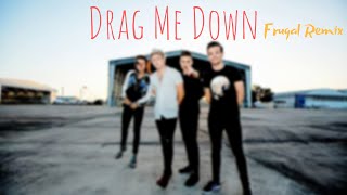 Drag Me Down - One Direction (REMIX)