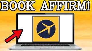 How To Use Affirm On Expedia (2025)