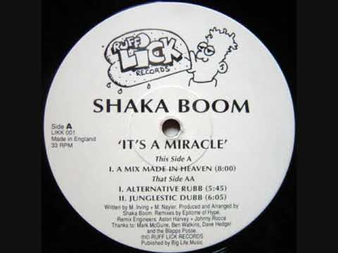 Shaka Boom — Shaka Boom - It's A Miracle (A Mix Made In Heaven)
