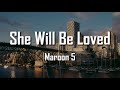 She will be loved radio mix  maroon  voice from the capital lyrics