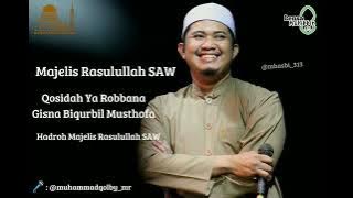 Qosidah Ya Robbana Gisna Biqurbil Musthofa || Hadroh Majelis Rasulullah SAW