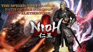NIOH | THE SPIDER NEST CASTLE | PATH OF THE STRONG | COOP LIVE WALKTHROUGH