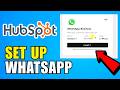 How To Set Up The HubSpot WhatsApp Integration (2026) (Beginners Guide)
