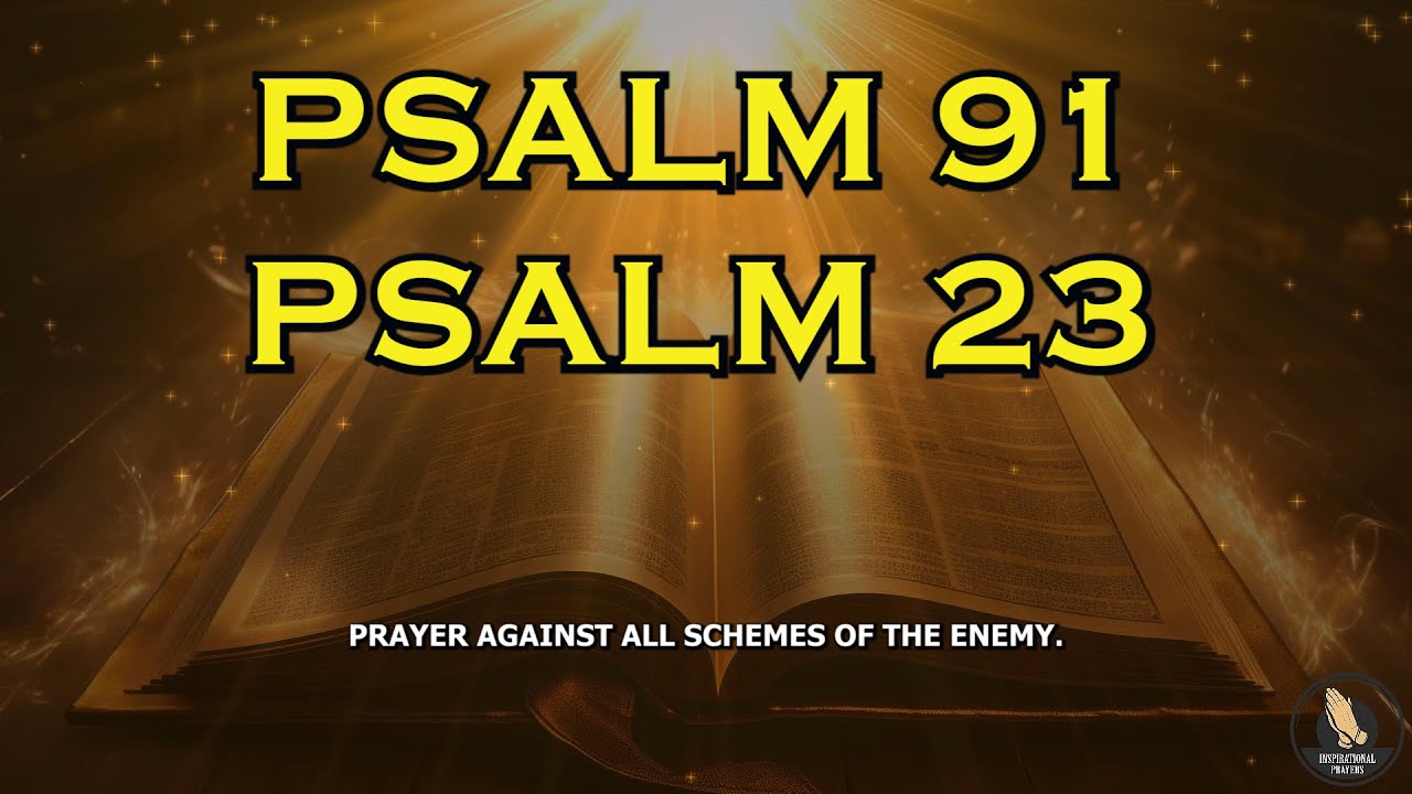 psalm-91-and-psalm-23-the-two-most-powerful-prayers-in-the-bible