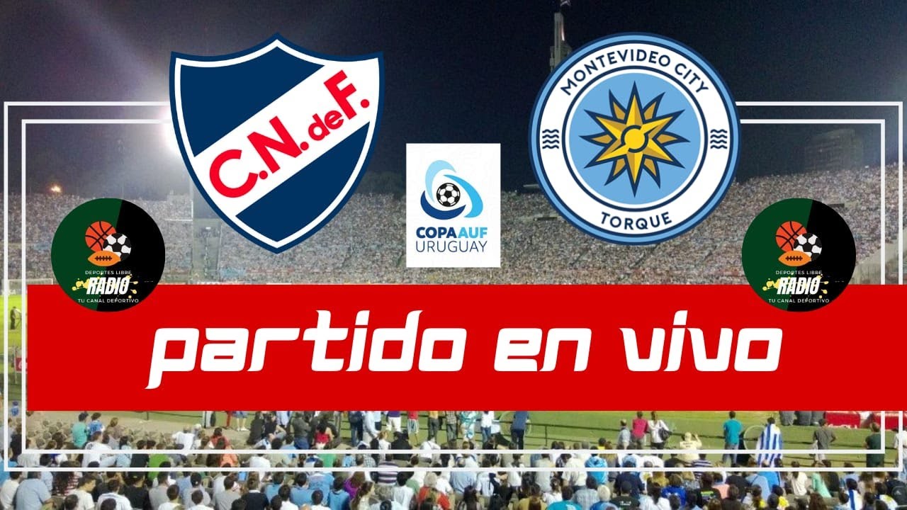 🚨 EN VIVO | MVD CITY TORQUE 🆚 NACIONAL | COPA AUF URUGUAY 2024 ...