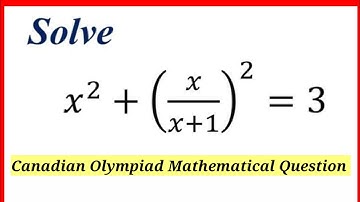 Canadian mathematical Olympiad Question/Solving Quadratic equation #mathsolympiad