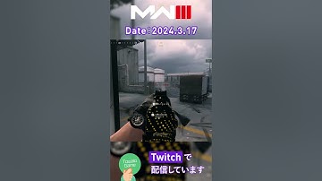【CoD: MW III】Twitch配信クリップ / 24.3.17 #shorts #cod #mw3 #mw3clips