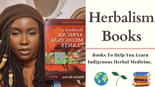 Indigenous Herbalism Books! 28 books to help you learn Indigenous Medicine at home.
