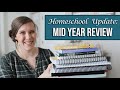 Mid Year Homeschool Curriculum Review 2022 | What we are loving and changing!!!