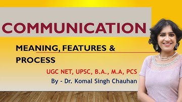 Communication I Process I Public Administration I UGC NET I Dr. Komal