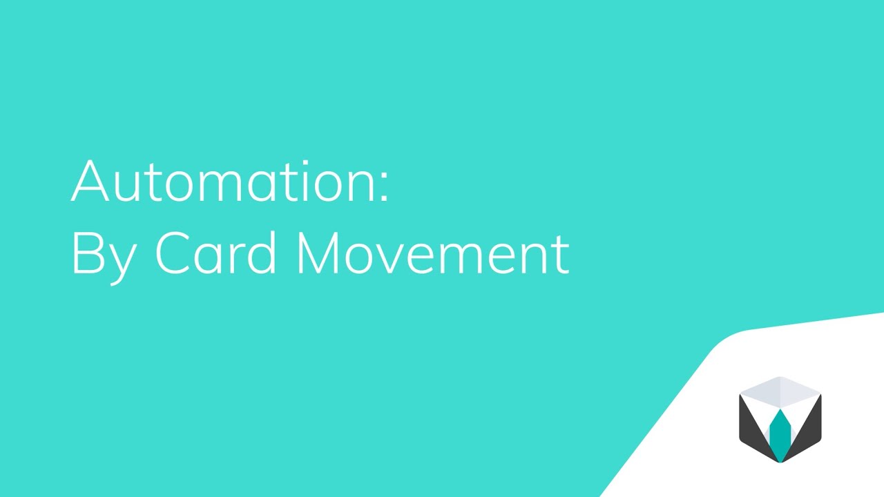 Automation: By Card Movement - YouTube