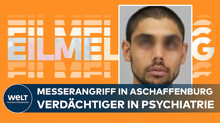Messerangriff in Aschaffenburg: Mordverdächtiger Afghane kommt in Psychiatrie | EILMELDUNG